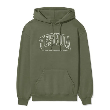Yeshua The Same Today, Tomorrow & Forever Unisex Hoodie in Military Green color