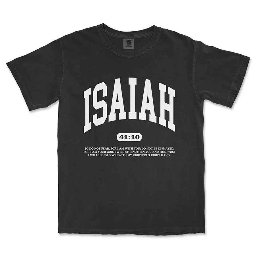 ISAIAH 41 10 Do Not Fear Unisex Tee in black color