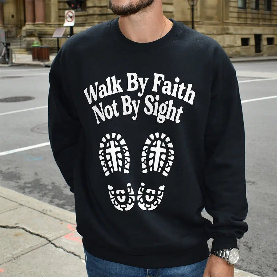 Mens Model Wearing Black Walk By Faith Not By Sight Sweatshirt