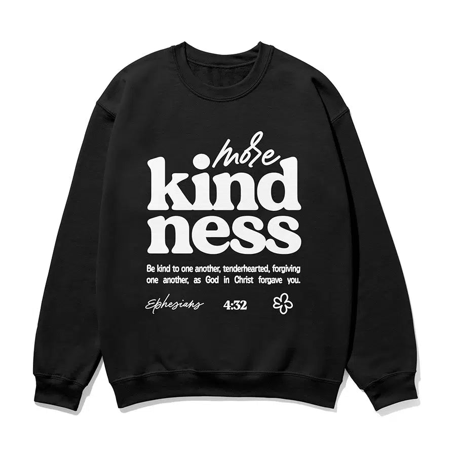 More Kindness Unisex Sweatshirt in black color