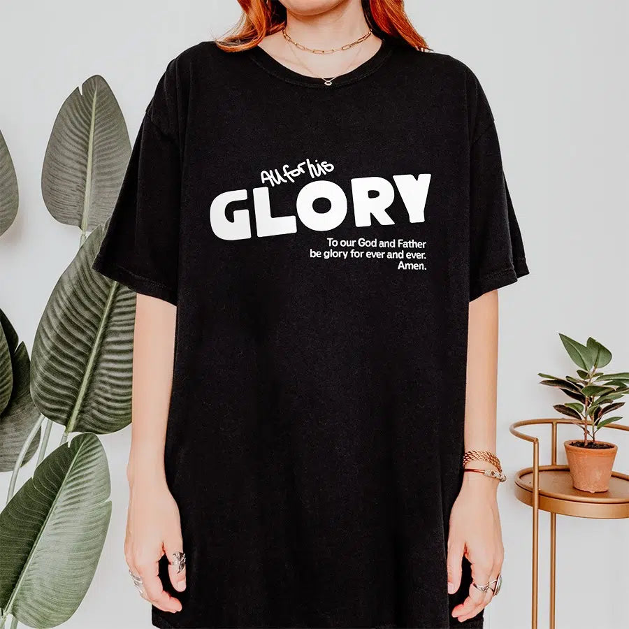 Womens Model Wearing Black All For His Glory Tee