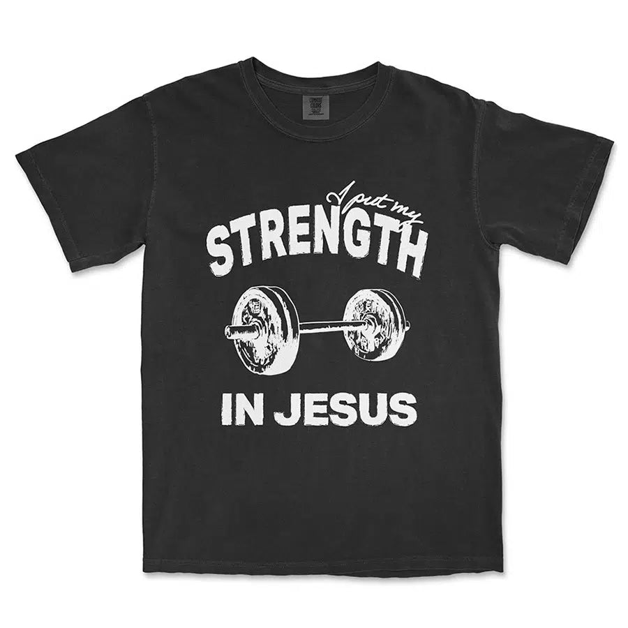 I Put My Strength In Jesus Unisex Tee in black color