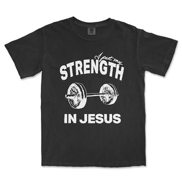 I Put My Strength In Jesus Unisex Tee in black color