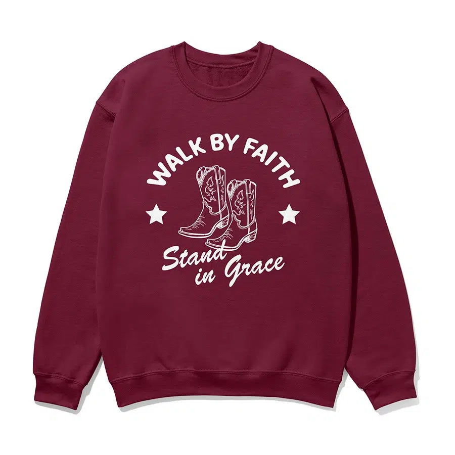 Walk by Faith Stand in Grace Unisex Sweatshirt in maroon color