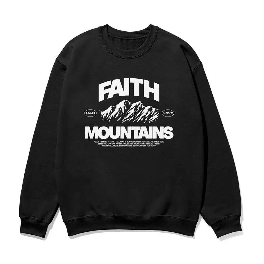 Faith Can Move Mountains Unisex Sweatshirt in black color
