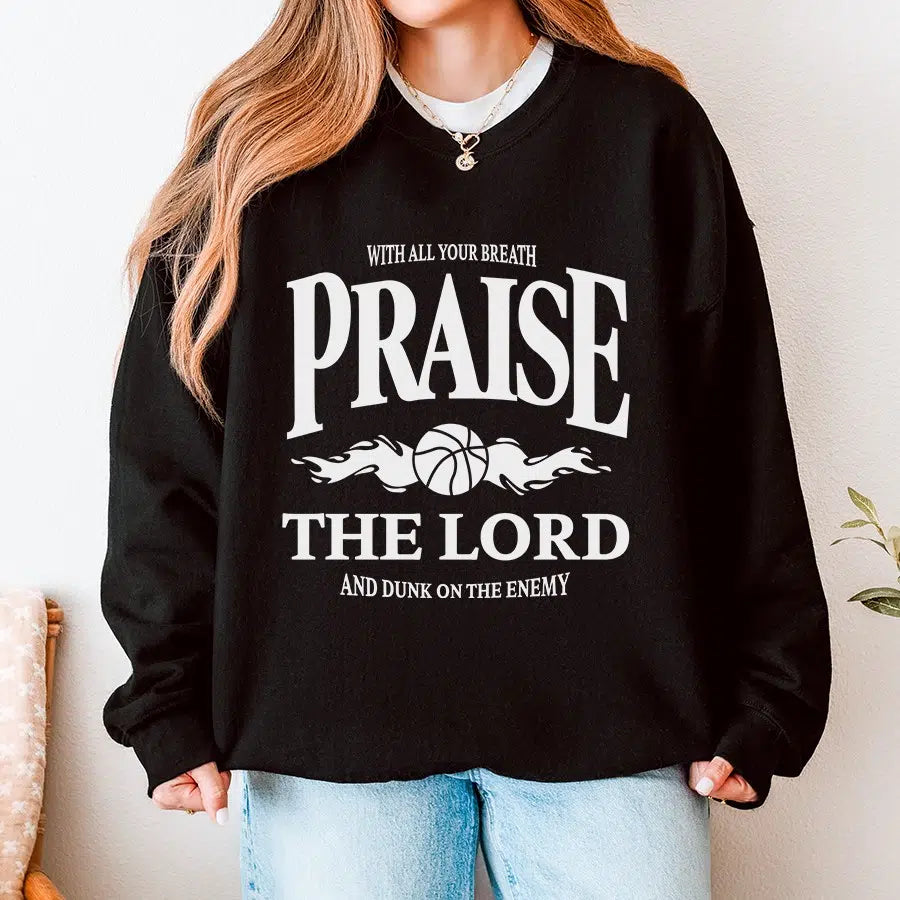 Womens Model Wearing Black Praise The Lord and Dunk on the Enemy Sweatshirt