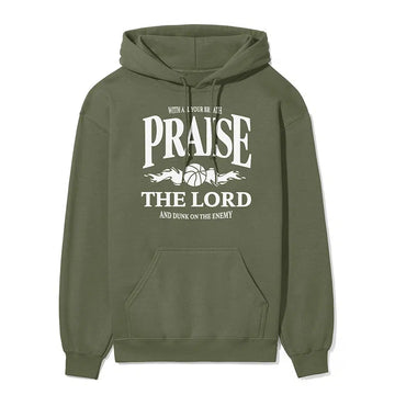 Praise The Lord and Dunk on the Enemy Unisex Hoodie in Military Green color