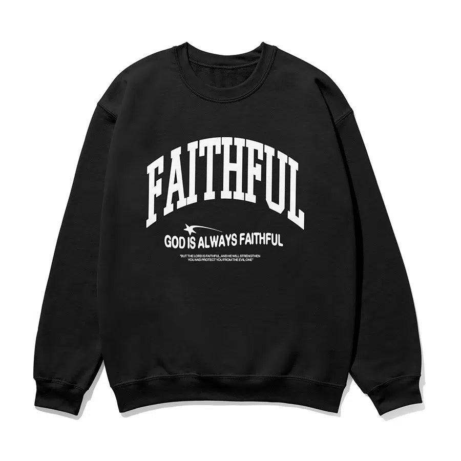 God is Always Faithful Unisex Sweatshirt in black color