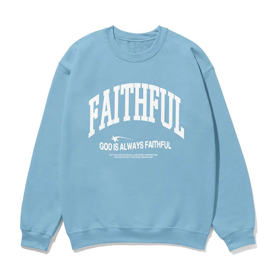 God is Always Faithful Unisex Sweatshirt in light blue color