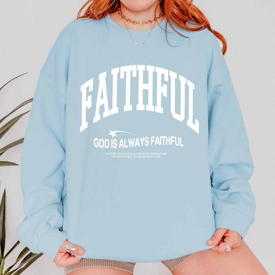 God is Always Faithful Unisex Sweatshirt in light blue color