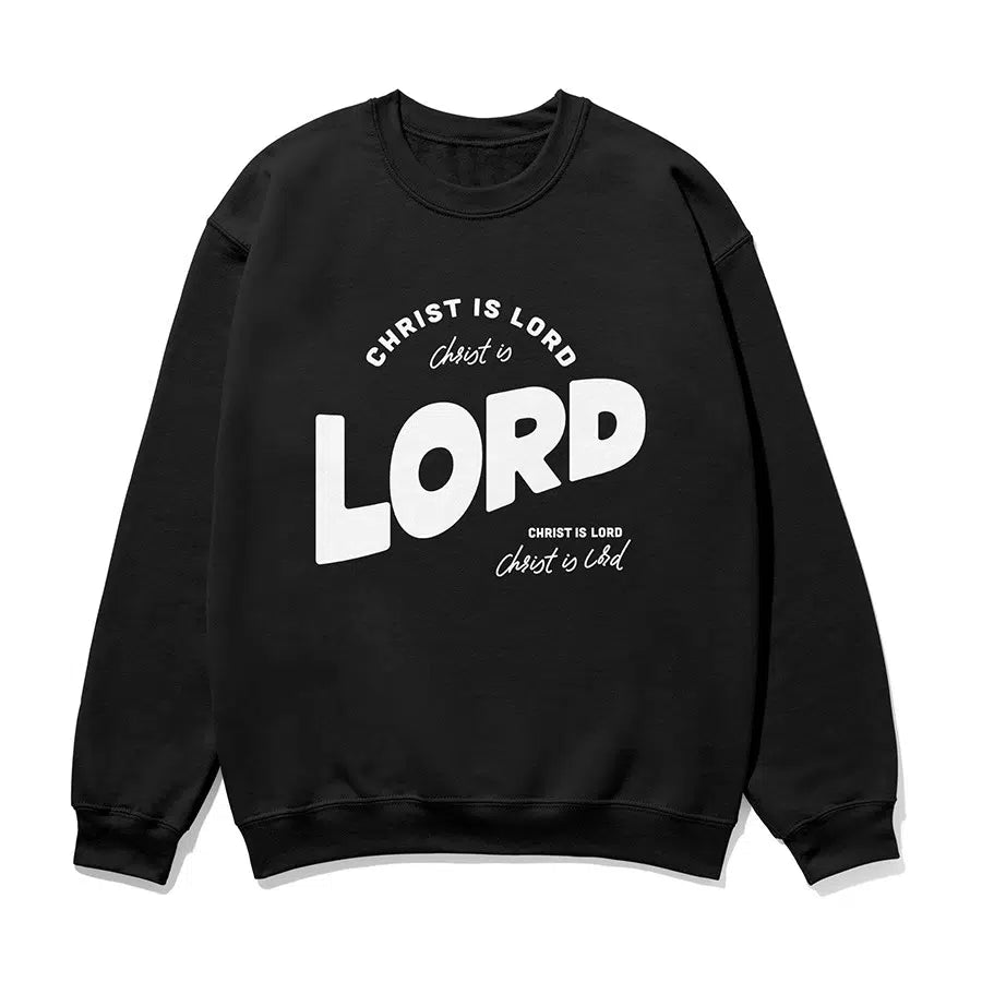 Christ is Lord Unisex Sweatshirt in black color