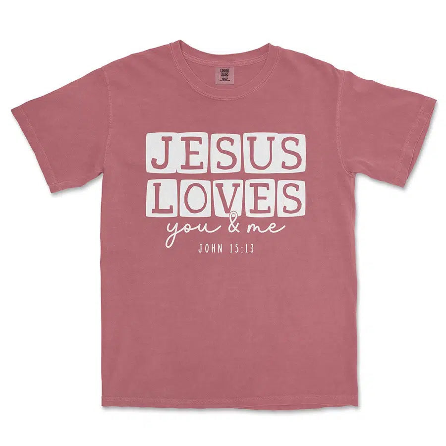 Jesus Loves You & Me Unisex Tee in Crimson color