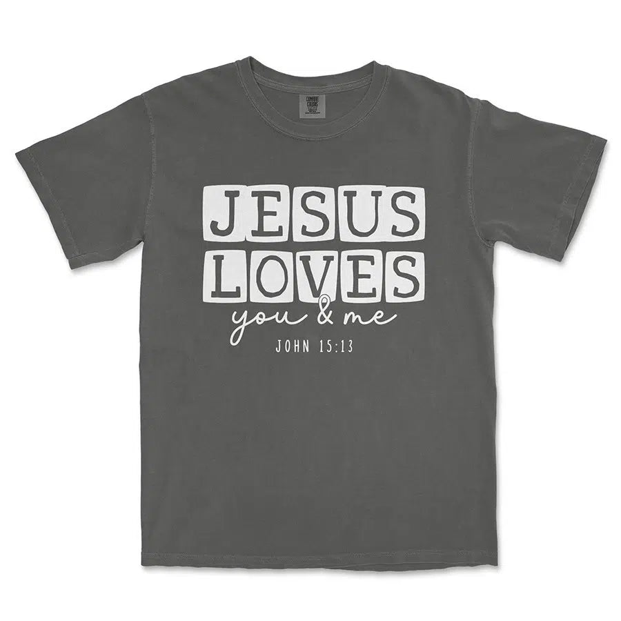 Jesus Loves You & Me Unisex Tee in pepper color