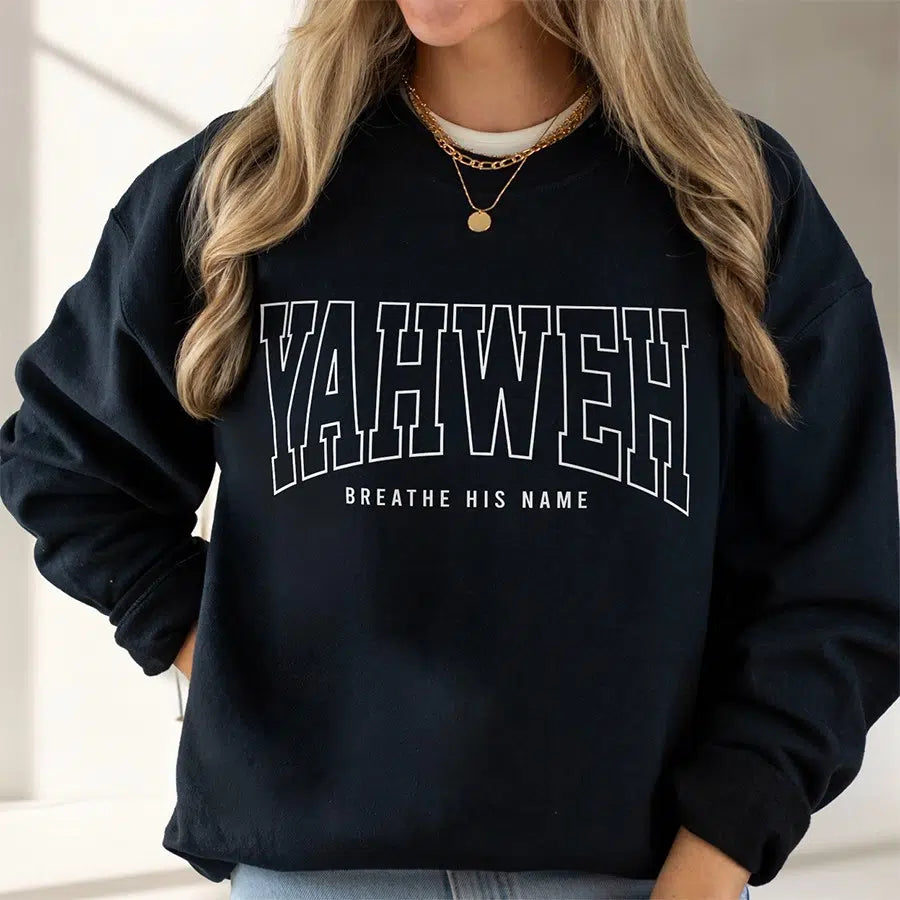 Yahweh Breathe His Name Unisex Sweatshirt in black color