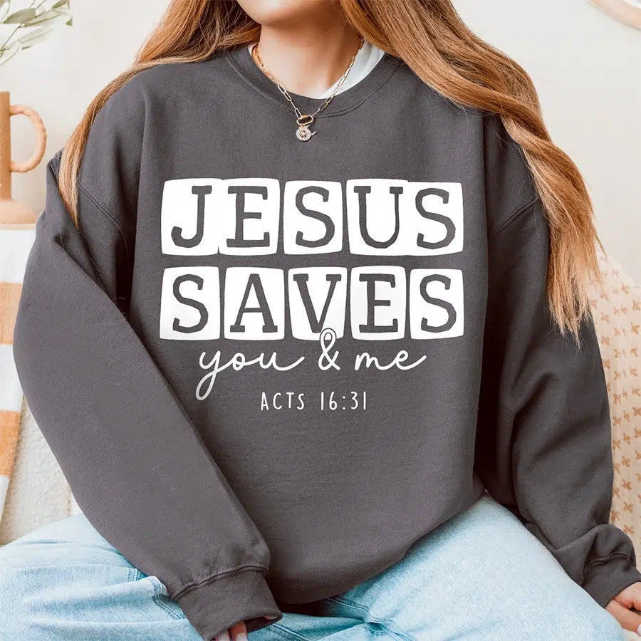 Jesus Saves You & Me Unisex Sweatshirt in charcoal color