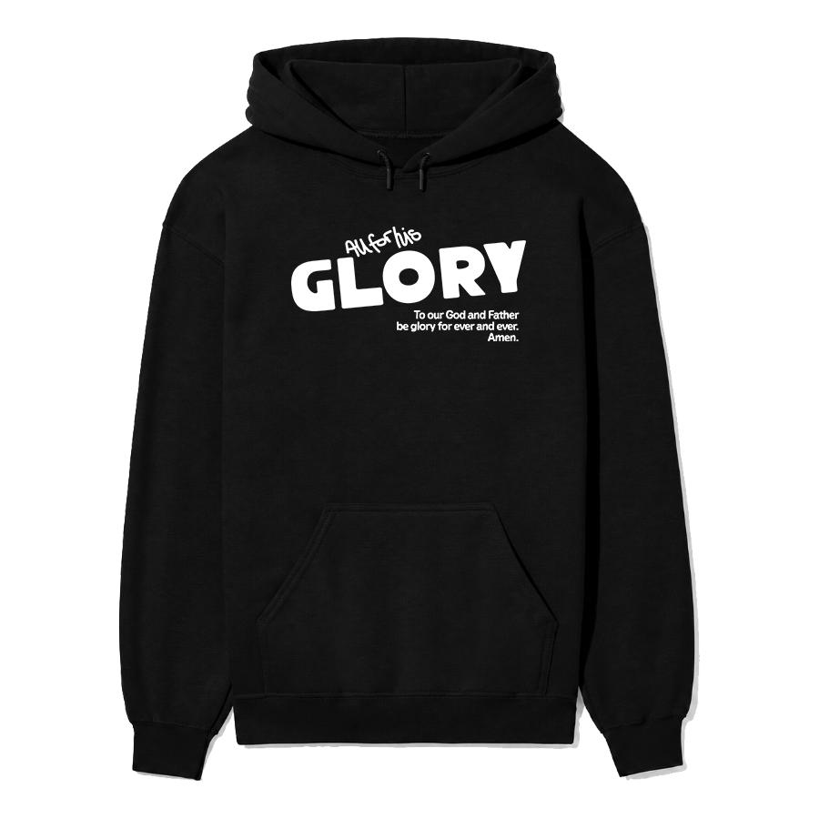 All For His Glory Unisex Hoodie