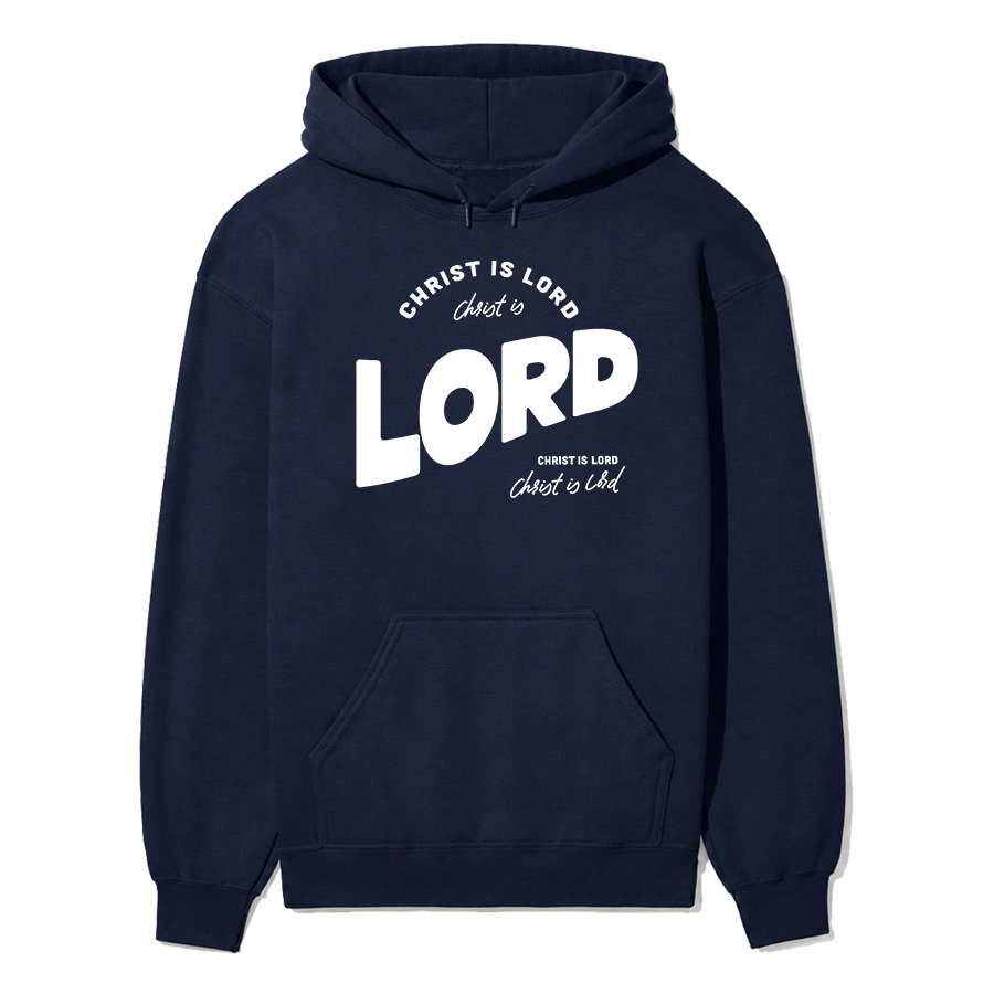 Christ is Lord Unisex Hoodie