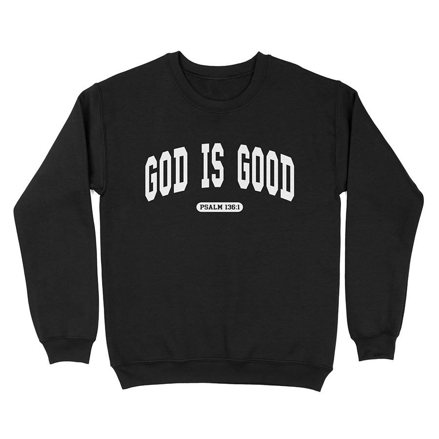 God is Good Unisex Christian Sweatshirt in black