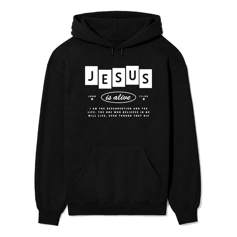 Jesus is Alive Unisex Hoodie