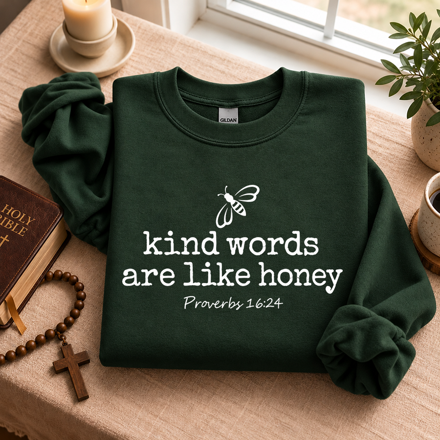Kind Words Are Like Honey Christian sweatshirt in forest - flat lay