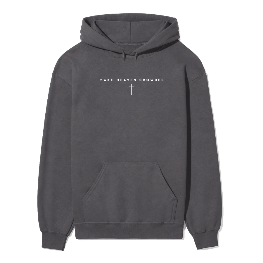 Make Heaven Crowded Christian hoodie in charcoal
