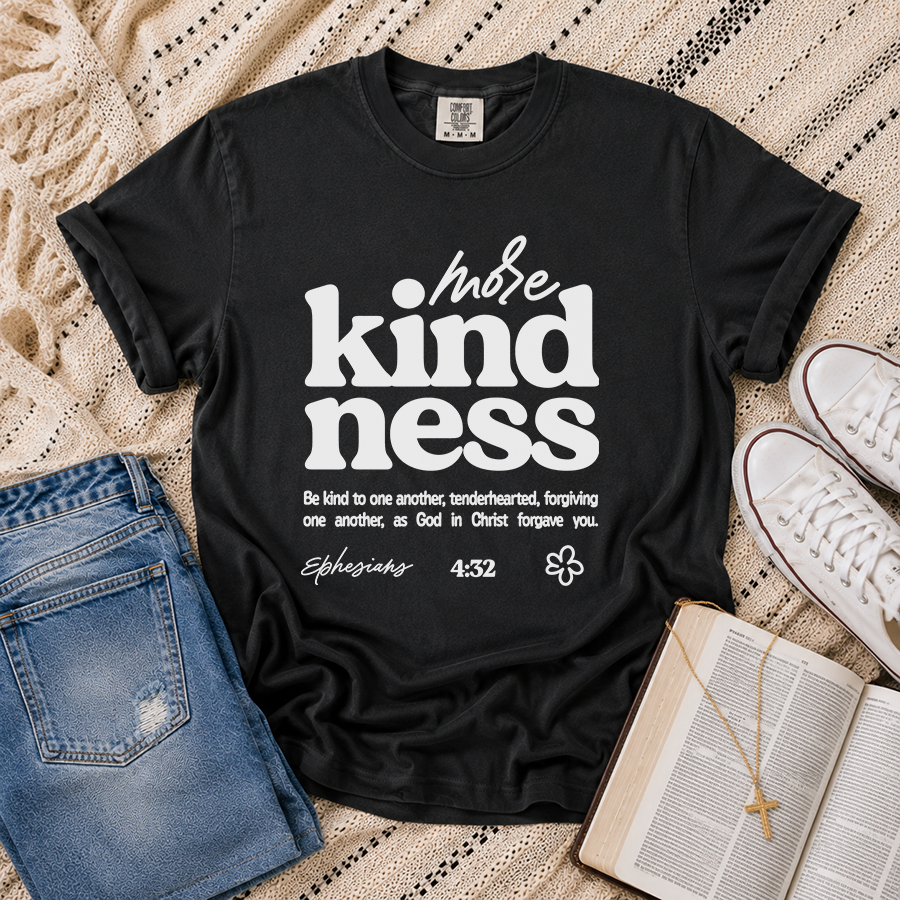 More Kindness Ephesians 4:32 Christian T-Shirt in Black – Bible Verse Shirt Flat Lay