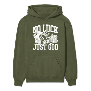 No Luck Just God Unisex Hoodie