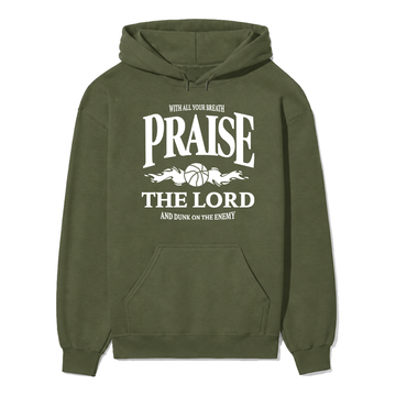 Praise The Lord and Dunk on the Enemy Unisex Hoodie