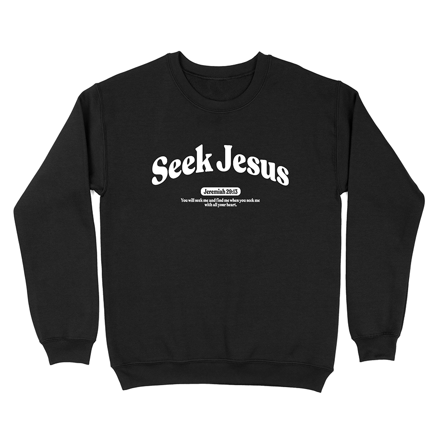 Seek Jesus Unisex Christian Sweatshirt in black