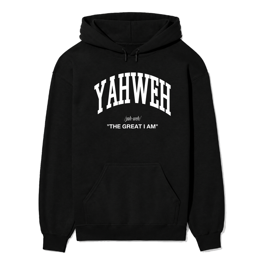 Yahweh The Great I Am Unisex Hoodie
