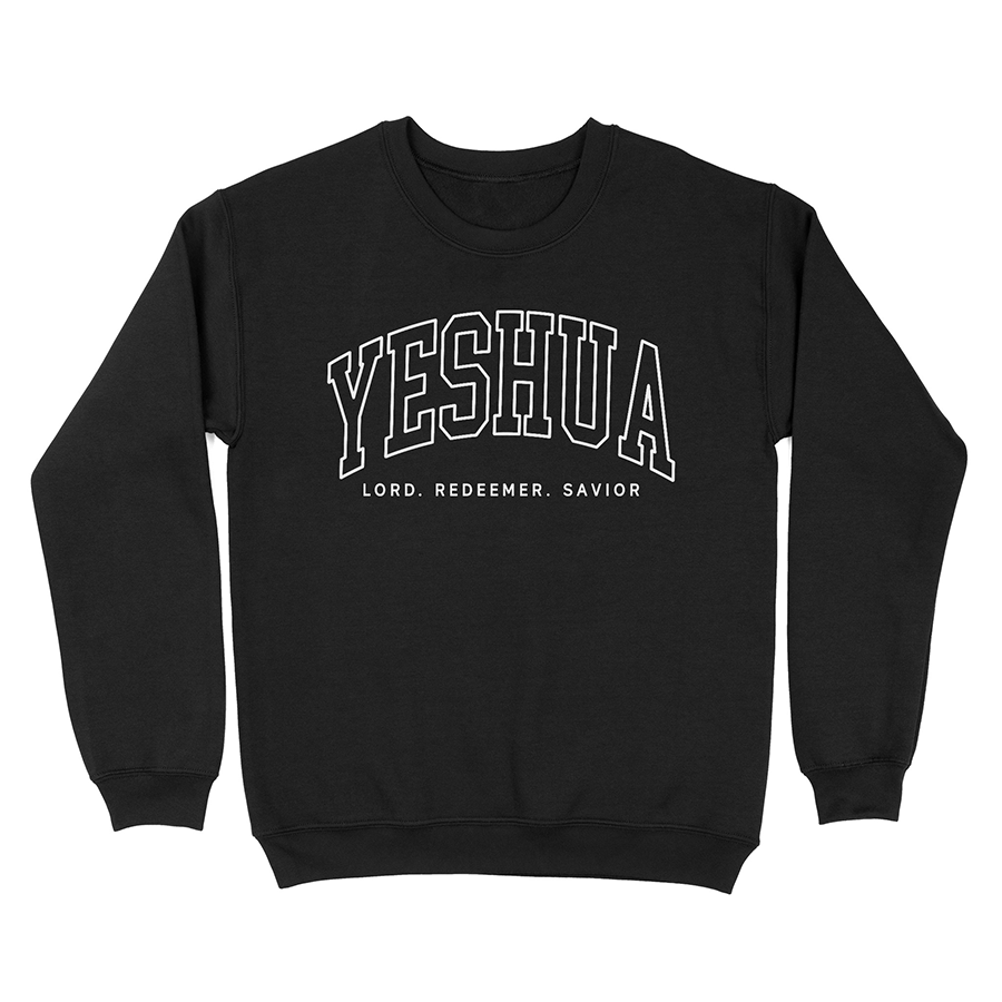 Yeshua Lord Redeemer Savior Unisex Christian Sweatshirt in black