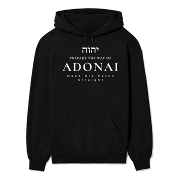Yeshua Prepare The Way of ADONAI Unisex Hoodie