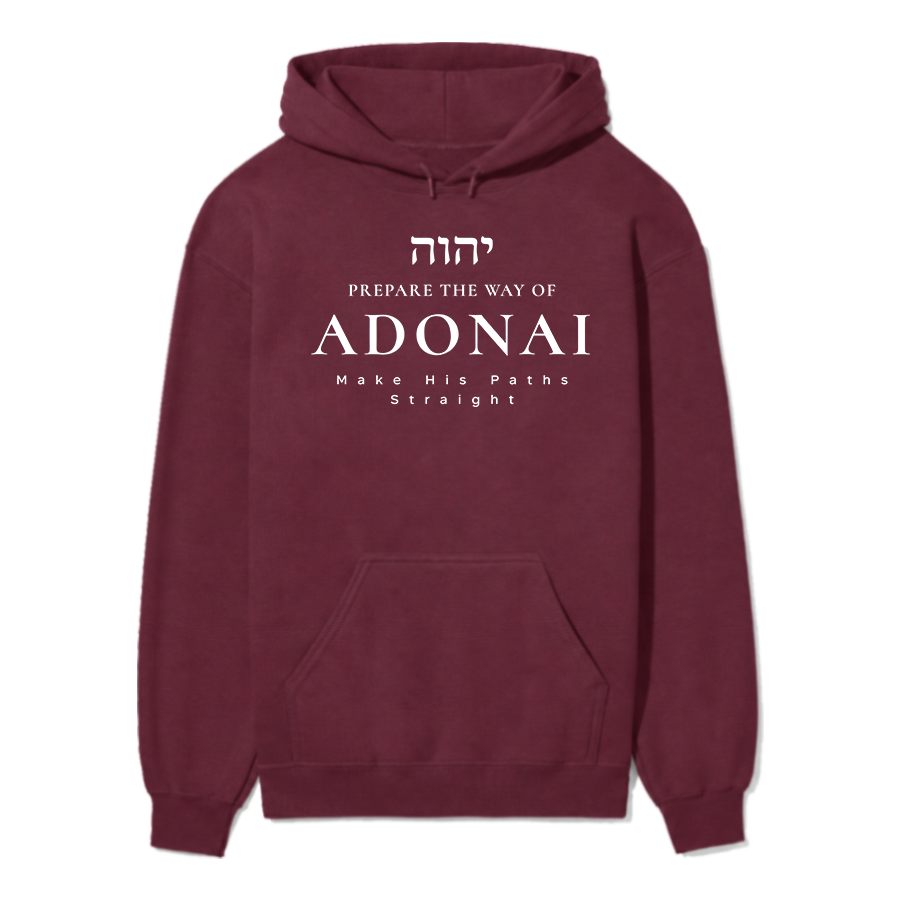 Yeshua Prepare The Way of ADONAI Unisex Hoodie